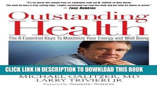 [PDF] Outstanding Health: The 6 Essential Keys To Maximize Your Energy and Well Being - How To
