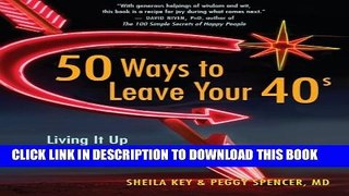 [PDF] 50 Ways to Leave Your 40s: Living It Up in Life s Second Half Full Online