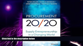 Big Deals  Procurement 20/20: Supply Entrepreneurship in a Changing World  Free Full Read Best