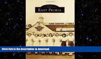 FAVORIT BOOK East Peoria (Images of America) READ EBOOK