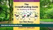 Big Deals  The CrowdFunding Guide for Authors   Writers  Free Full Read Most Wanted