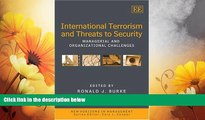 Full [PDF] Downlaod  International Terrorism and Threats to Security: Managerial and