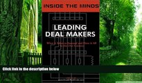 Big Deals  Inside the Minds: Leading Deal Makers - Top Venture Capitalists   Lawyers Share Their