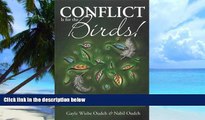 Big Deals  Conflict Is for the Birds! Understanding Your Conflict Management Style  Free Full Read