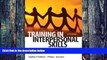 Big Deals  Training in Interpersonal Skills: TIPS for Managing People at Work (6th Edition)  Best