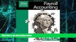 Big Deals  Payroll Accounting 2016 (with CengageNOWTMv2, 1 term Printed Access Card)  Best Seller