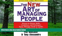 Big Deals  The New Art of Managing People, Updated and Revised: Person-to-Person Skills,