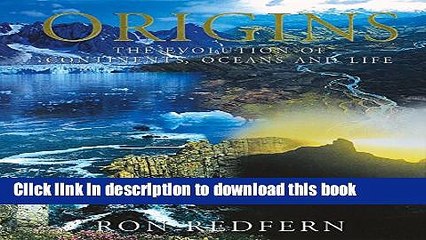 Read Origins: The Evolution of Continents, Oceans and Life  Ebook Free