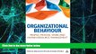Big Deals  Organizational Behaviour: People, Process, Work and Human Resource Management  Free