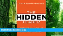 Big Deals  The Hidden Leader: Discover and Develop Greatness Within Your Company  Best Seller