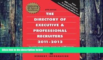 Big Deals  Directory of Executive   Professional Recruiters 2011-12  Free Full Read Best Seller