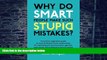 Big Deals  Why Do Smart People Make Such Stupid Mistakes?  Best Seller Books Best Seller