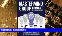 Big Deals  Mastermind Group Blueprint: How to Start, Run, and Profit from Mastermind Groups  Free