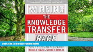 Big Deals  Winning the Knowledge Transfer Race  Free Full Read Best Seller
