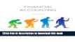 Read Financial Accounting Plus NEW MyAccountingLab with Pearson eText -- Access Card Package (2nd