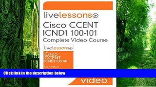 Big Deals  CCENT ICND1 100-101 LiveLessons Complete Video Course Access Code Card  Free Full Read