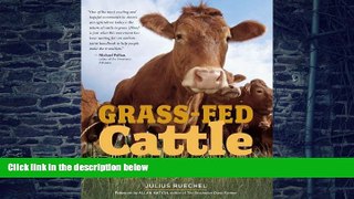 Big Deals  Grass-Fed Cattle: How to Produce and Market Natural Beef  Free Full Read Most Wanted