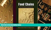 Big Deals  Food Chains: From Farmyard to Shopping Cart (Hagley Perspectives on Business and