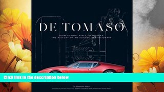 READ FREE FULL  De Tomaso: From Buenos Aires to Modena, the History of an Automotive Visionary