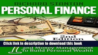 Read Personal Finance: 7 Steps To Effective Budgeting and Money Management To Build Personal