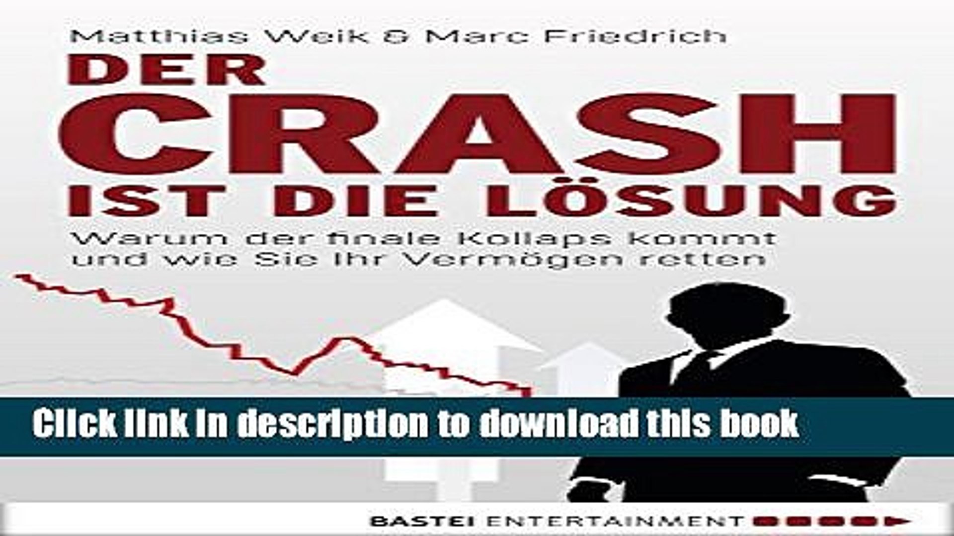 Read Der Crash Ist Die La Sung Warum Der Finale Kollaps Kommt Und