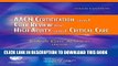 [PDF] AACN Certification and Core Review for High Acuity and Critical Care, 6e (Alspach, AACN