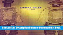 [Best] Sigmar Polke: History of Everything, Paintings and Drawings 1998-2003 Online Ebook