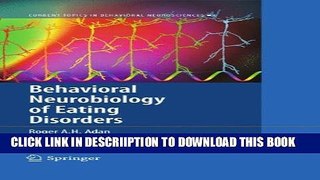 [PDF] Behavioral Neurobiology of Eating Disorders (Current Topics in Behavioral Neurosciences)
