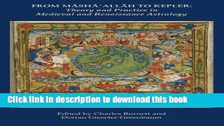 Download From Masha  Allah to Kepler: Theory and Practice in Medieval and Renaissance Astrology