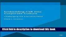 Read Embedding CSR into Corporate Culture: Challenging the Executive Mind  Ebook Online