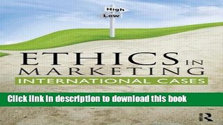 Read Ethics in Marketing: International Cases and Perspectives  Ebook Free