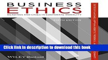Read Business Ethics: Readings and Cases in Corporate Morality  Ebook Free