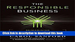 Read The Responsible Business: Reimagining Sustainability and Success  Ebook Free