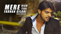 Mere Vich Teri (Rock Version) - Farhan Gilani - Top Bollywood Songs 2016