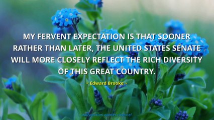 Edward Brooke Quotes #2