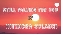Still Falling For You  - Ellie Goulding Cover By Hitendra Solanki