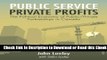 Public Service, Private Profits: The Political Economy of Public/Private Partnerships in Canada