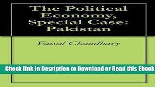 The Political Economy, Special Case: Pakistan For Free