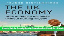 The UK Economy: How To Reduce The Deficit Without Hurting Anyone For Free