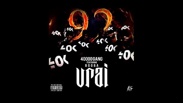 40000 Gang feat. Booba - Vrai (Audio)