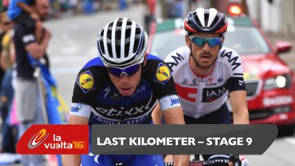 Last kilometer / Ultimo kilómetro - Etapa 9 - La Vuelta a España 2016