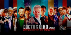 DOCTOR WHO | chroniques du docteur