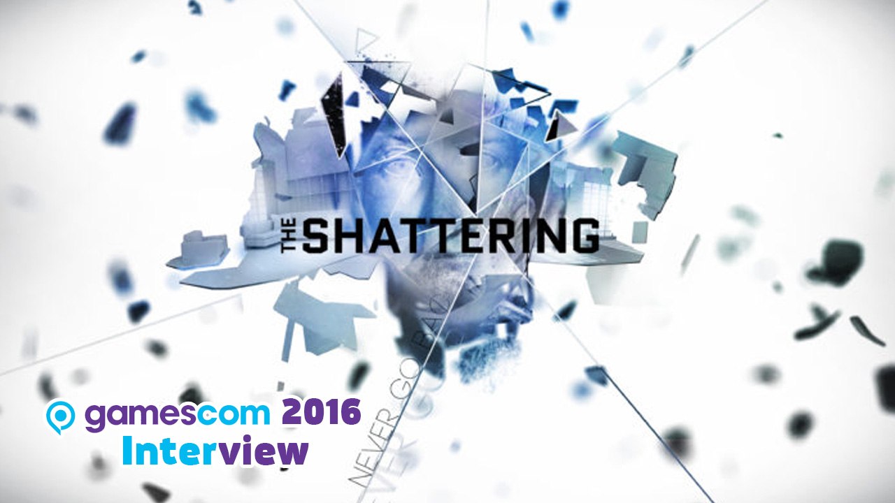 The Shattering - Das gamescom 2016-Interview
