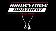 Browntown Brotherz - Crazy Beatz - Remix - Lil Jon feat Three 6 mafia - Act a fool