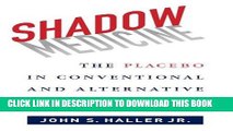 [PDF] Shadow Medicine: The Placebo in Conventional and Alternative Therapies Popular Colection
