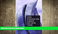 READ book  The Financial Crisis of Our Time (Financial Management Association Survey and