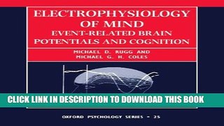 [PDF] Electrophysiology of Mind: Event-Related Brain Potentials and Cognition (Oxford Psychology