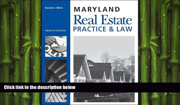 READ book Maryland Real Estate Practice and Law (Maryland Real Estate Practice Law) FREE