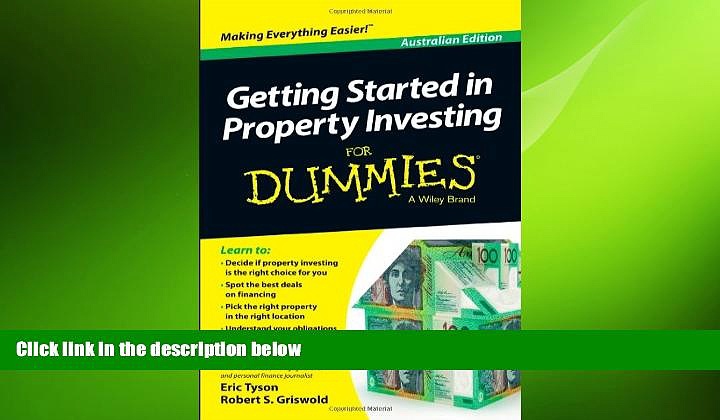 FREE DOWNLOAD  Getting Started in Property Investment For Dummies – Australia READ ONLINE