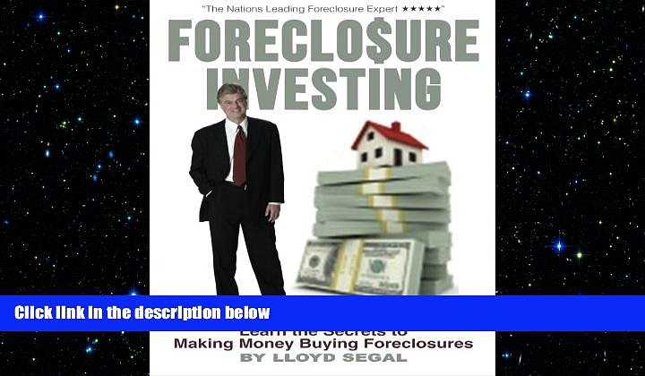 FREE DOWNLOAD  Foreclosure Investing: Learn the secrets to making money buying foreclosures